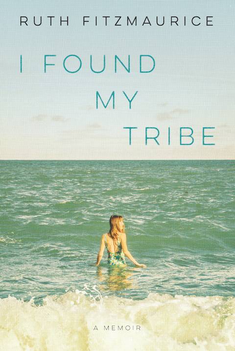 I Found My Tribe (US HB) by Ruth Fitzmaurice