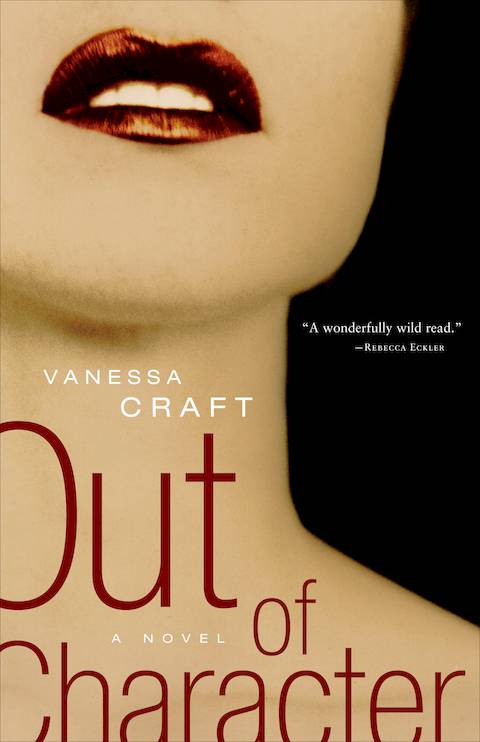 Out of Character by Vanessa Craft