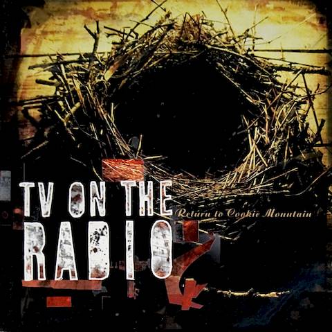 Return to Cookie Mountain by TV on the Radio